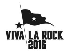 VIVA LA ROCK2016