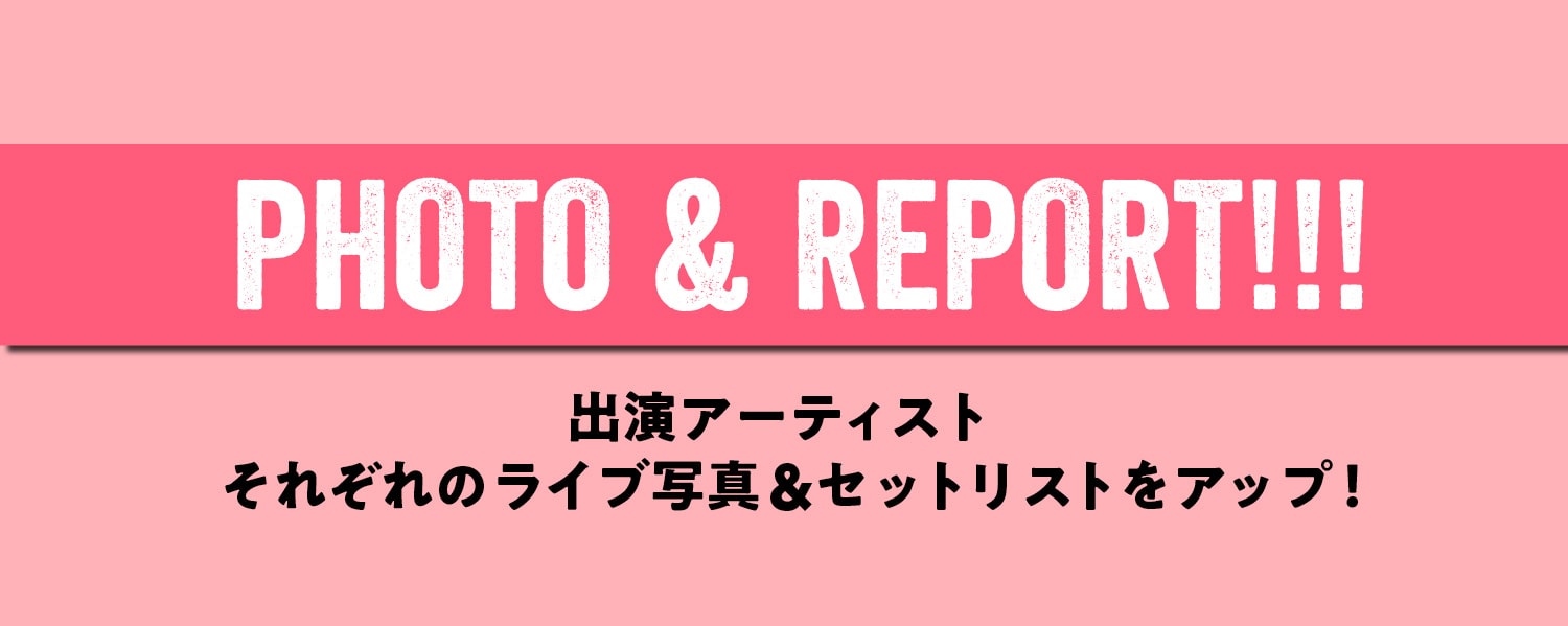 PHOTO＆REPORT
