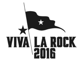 VIVA LA ROCK2016